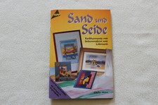 Sand und Seide Anleitung Malen Anleitungsheft mit Vorlagen Seidenmalerei