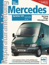 MERCEDES-BENZ SPRINTER CDI 2000-05 Reparaturanleitung Reparatur-Handbuch/Wartung