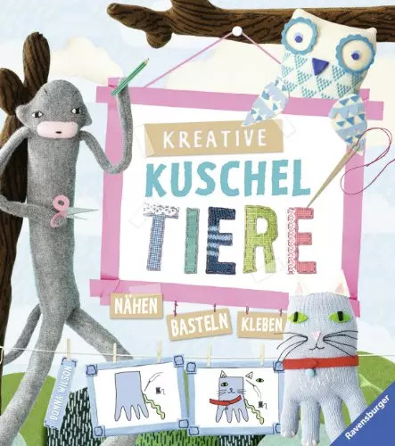 Kreative kuscheltiere nähen - kreative,