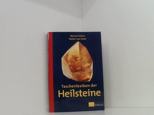 Taschenlexikon der heilsteine - taschenlexikon,
