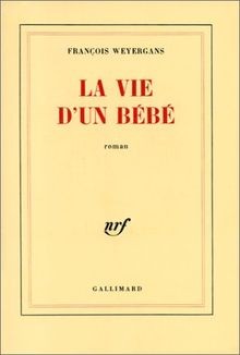 Vie dun bébé von - dun,