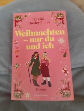 Weihnachten - nur du und ich | Lizzie Huxley-Jones | Sehr Gut 