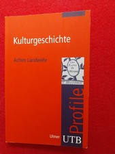Kulturgeschichte, UTB Profile von Achim Landwehr | Buch | Zustand gut