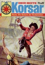 Bastei Verlag : Der rote Korsar 1969 Nr 14 : Die Galeere der Verdammten