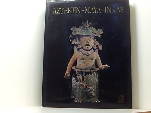 Azteken maya inkas kunst - maya,, inkas.