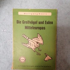 Wolfgang Baars: Die Greifvögel und Eulen Mitteleuropas. Lehrmeister-Bücherei 330