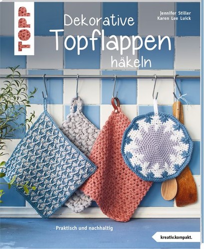 Dekorative topflappen häkeln - dekorative,