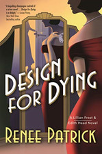 Design for Dying: A Lillian Frost & Edith Head Novel (L - Paperback NEW Patrick,