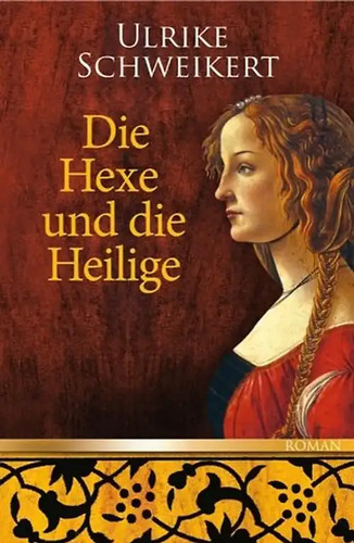 Die hexe und heilige - und,