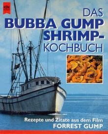 Das bubba gump shrimp kochbuch - das, bubba-gump-shrimp-kochbuch