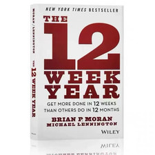 The 12 Week Year: Get More Done in 12 Weeks than Others Book In English