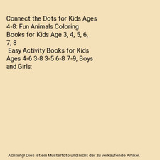 Connect the Dots für Kinder von 4-8 Jahren: Lustige Tiere Malbücher für Kinder von 3, 4 Jahren