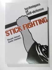 Stick Fighting: Techniques of Self-Defense