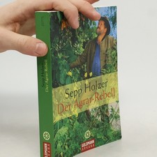 Der Agrar-Rebell  |  Sepp