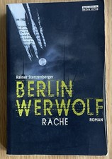 Rainer Stenzenberger ★ RACHE ★ BERLIN WERWOLF ★