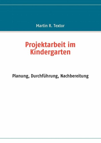 Projektarbeit kindergarten - projektarbeit, im