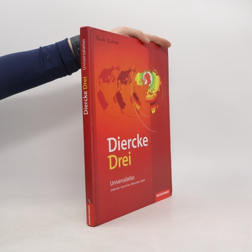 Diercke drei universalatlas - drei., universalatlas 