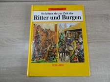 Pierre Miquel: So lebten sie zur Zeit der Ritter und Burgen / Gebunden