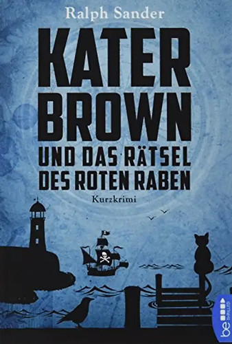 Kater brown und das rätsel - kater,