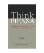 Think - Piensa: Short Stories for English Language Learners - Cuentos para Estud