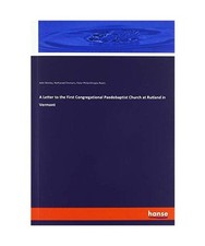 A Letter to the First Congregational Paedobaptist Church at Rutland in Vermont, 