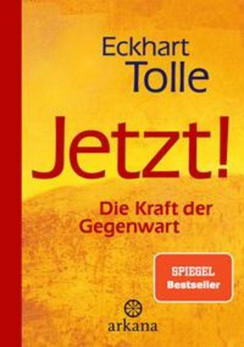 Jetzt die kraft der - jetzt!,