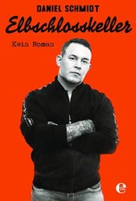 Elbschlosskeller. Kein Roman