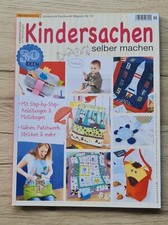 Patchwork Magazin Nr.19 SONDERHEFT " Kindersachen selber machen" 30 Ideen . TOPP