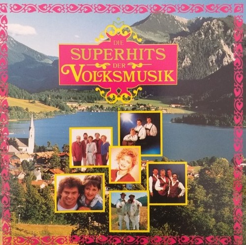 Superhits der volksmusik - volksmusik,