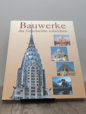 Bauwerke, die Geschichte
