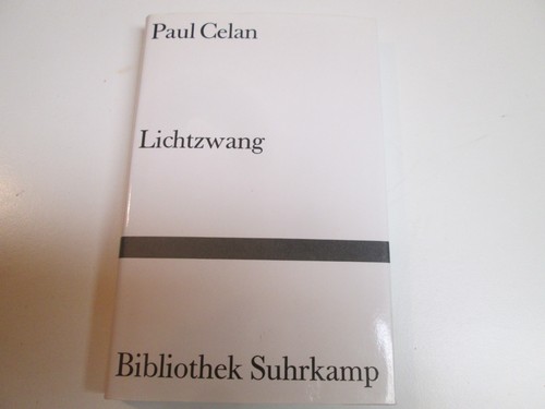 Paul celan lichtzwang erste - paul, celan: