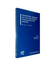 Internationaler Workshop zur Röntgen- und Neutronenphasenbildgebung mit Gittern