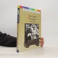 Der Erste Weltkrieg 1900 bis