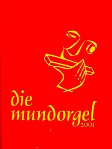 Die mundorgel textausgabe - die, mundorgel.