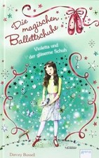 Die magischen Ballettschuhe 04. Violetta und der gläsern... | Buch | Zustand gut