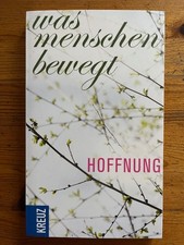 Hoffnung - was menschen