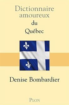 Dictionnaire amoureux - , du