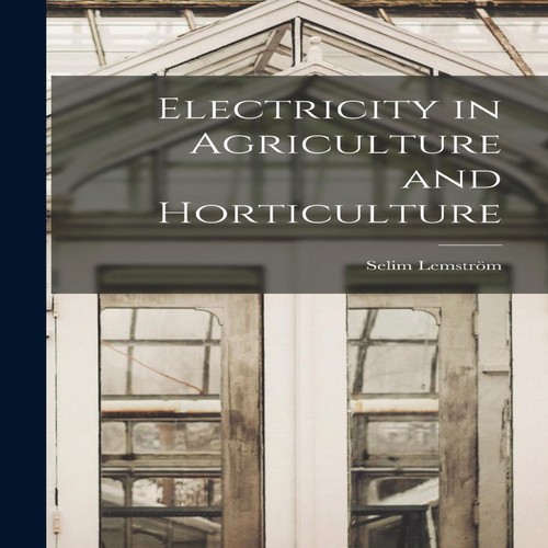 Electricity agriculture and - electricity,