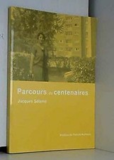 PARCOURS DE CENTENAIRES von