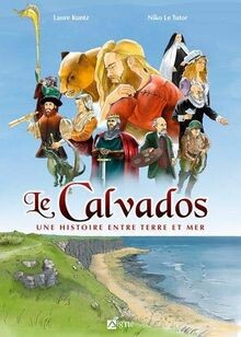 Calvados une histoire - :,