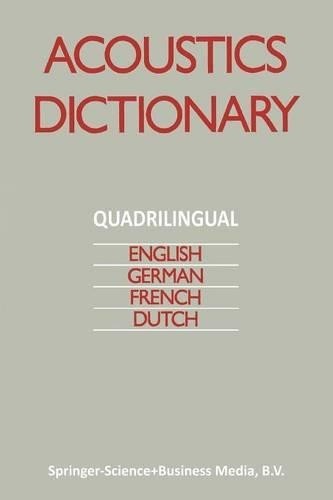 Acoustics dictionary - acoustics,