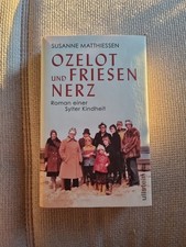 Ozelot und Friesennerz: Roman