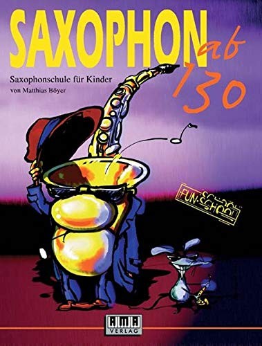 Saxophon 130 saxophonschule - ab,