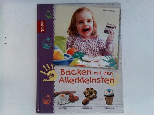 Backen mit den - , allerkleinsten