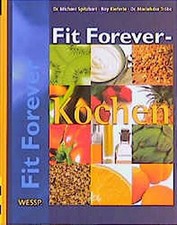 Fit Forever, Kochen Buch Wessp