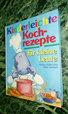 Kinderleichte Kochrezepte für kleine Kinder, Kochbuch, Kinderkochbuch