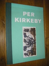 Per Kirkeby. Tafeln, Zeichnungen, Monotypien (Kirkeby, Per)