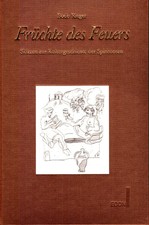 Früchte des Feuers: Vom