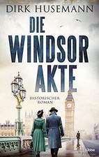 Die Windsor-Akte: Historischer