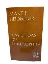 Martin Heidegger – Was ist